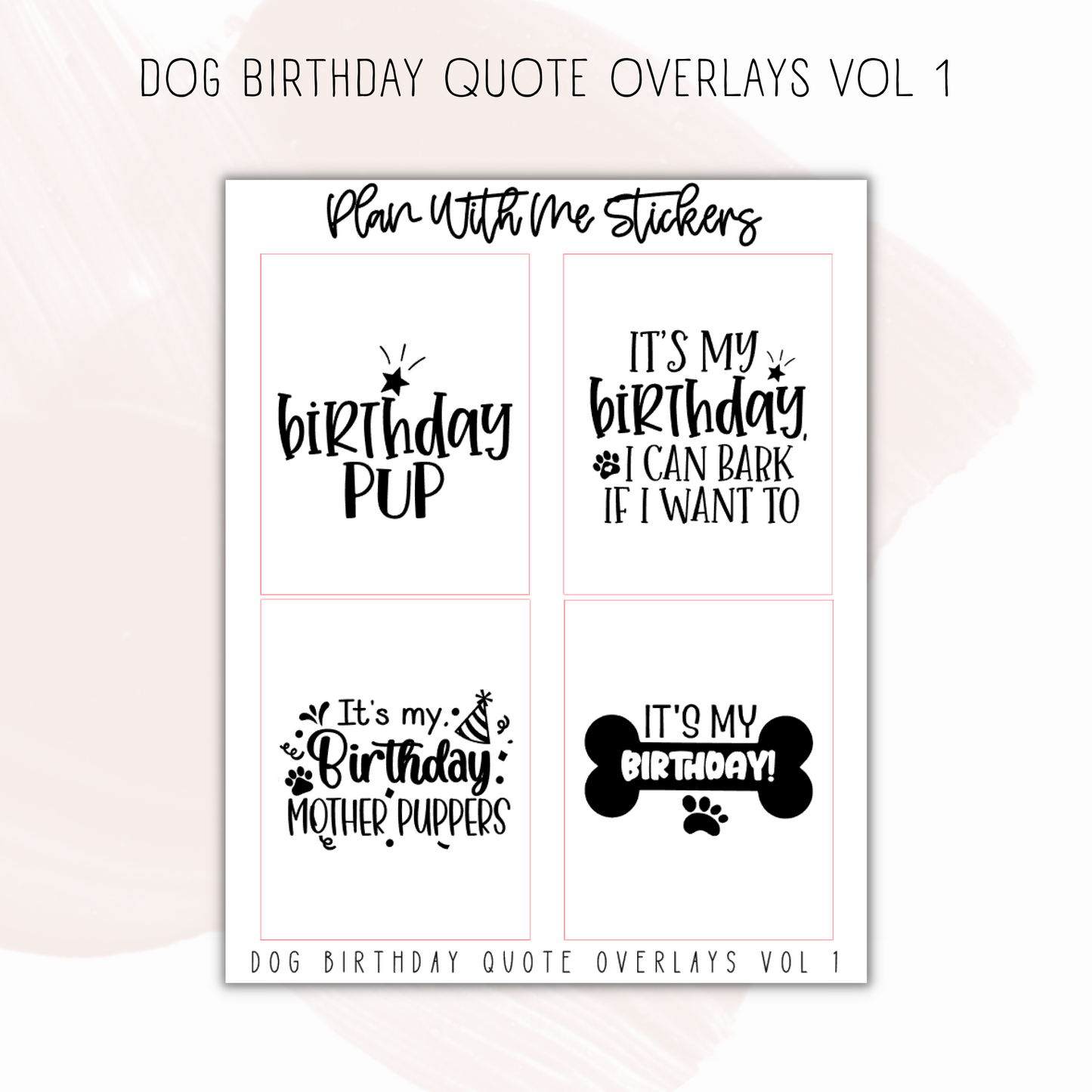 Dog Birthday Quote Overlays Vol 1