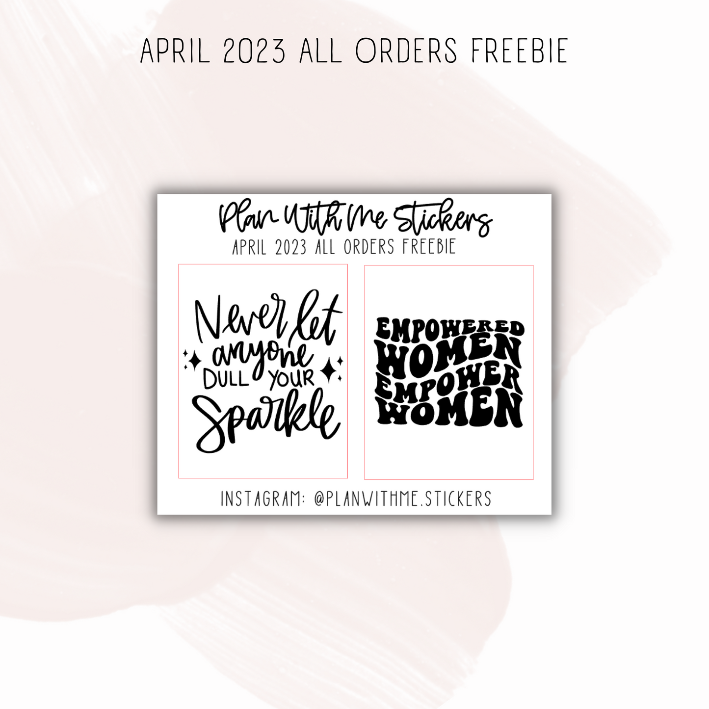 April 2023 All Orders Freebie