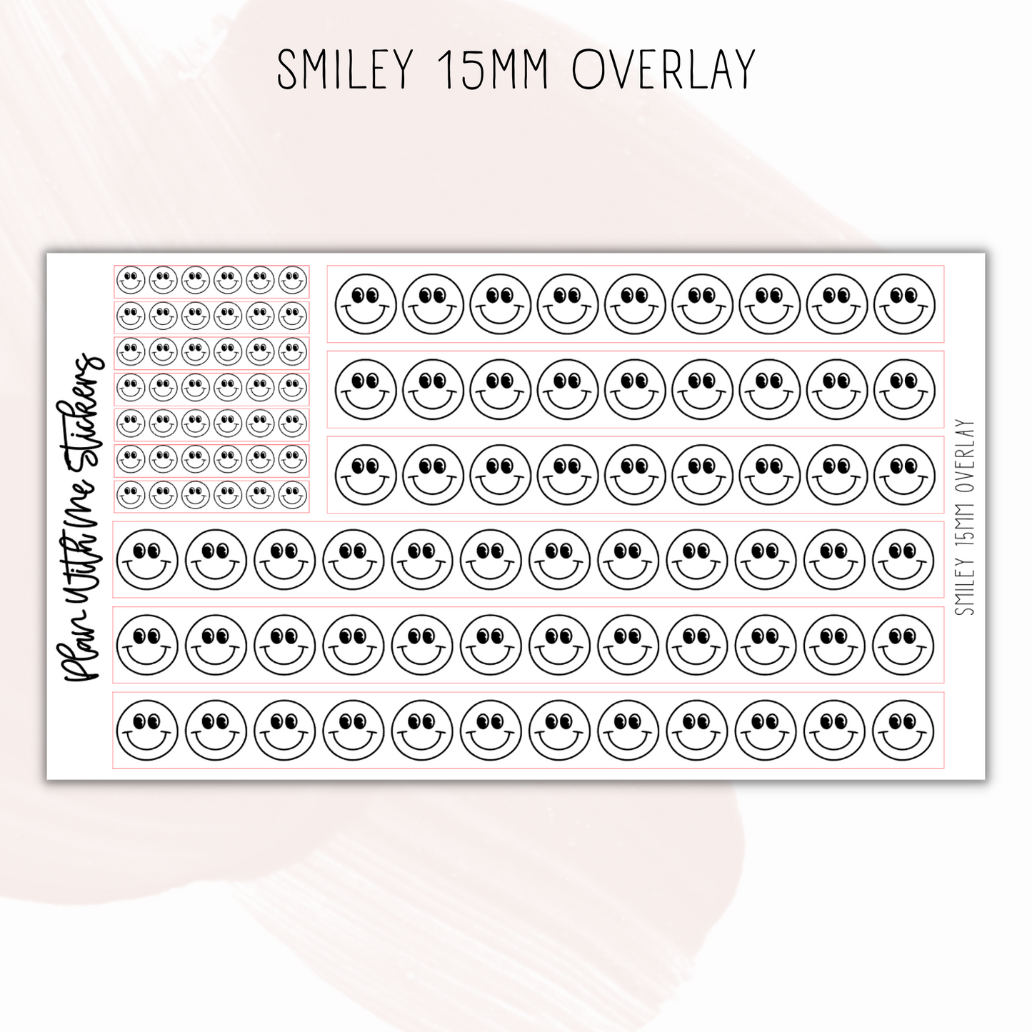 Smiley 15mm Overlays