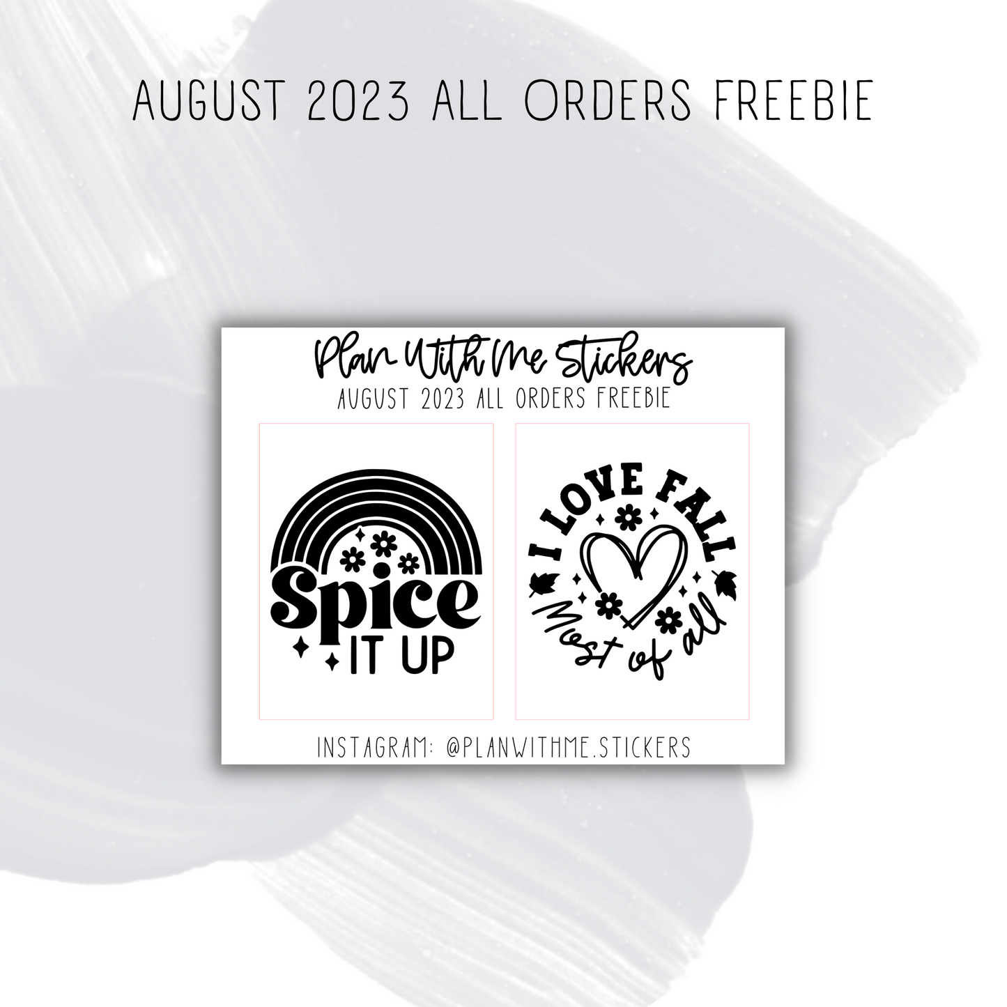August 2023 All Orders Freebie
