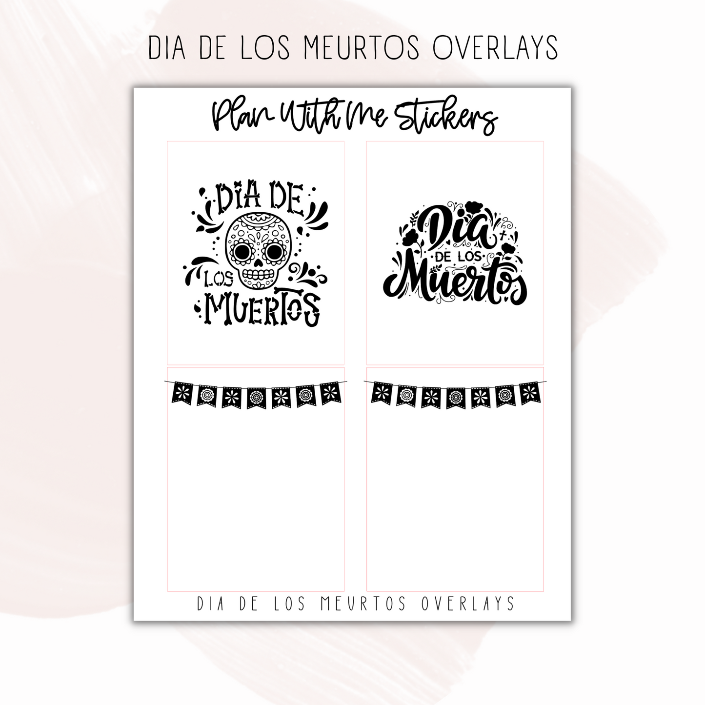 Dia De Los Meurtos Overlays