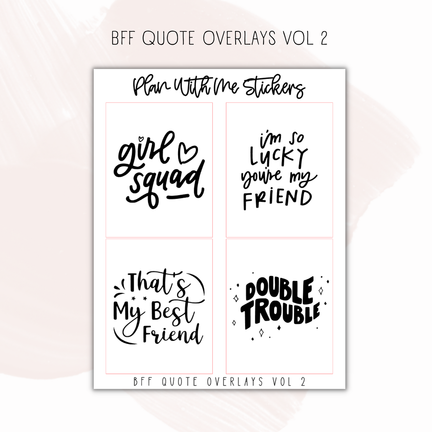 BFF Quote Overlays Vol 2