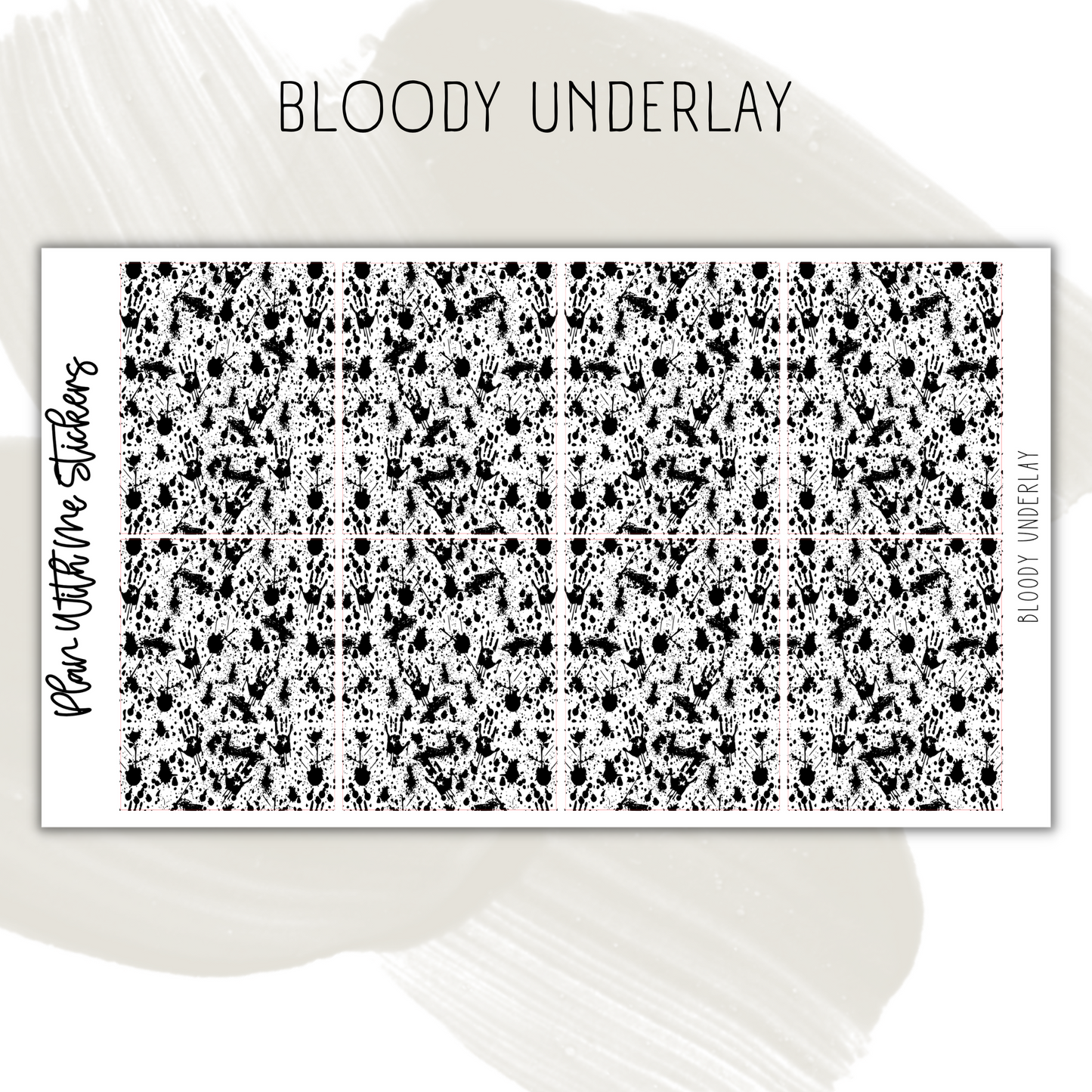 Bloody Underlay