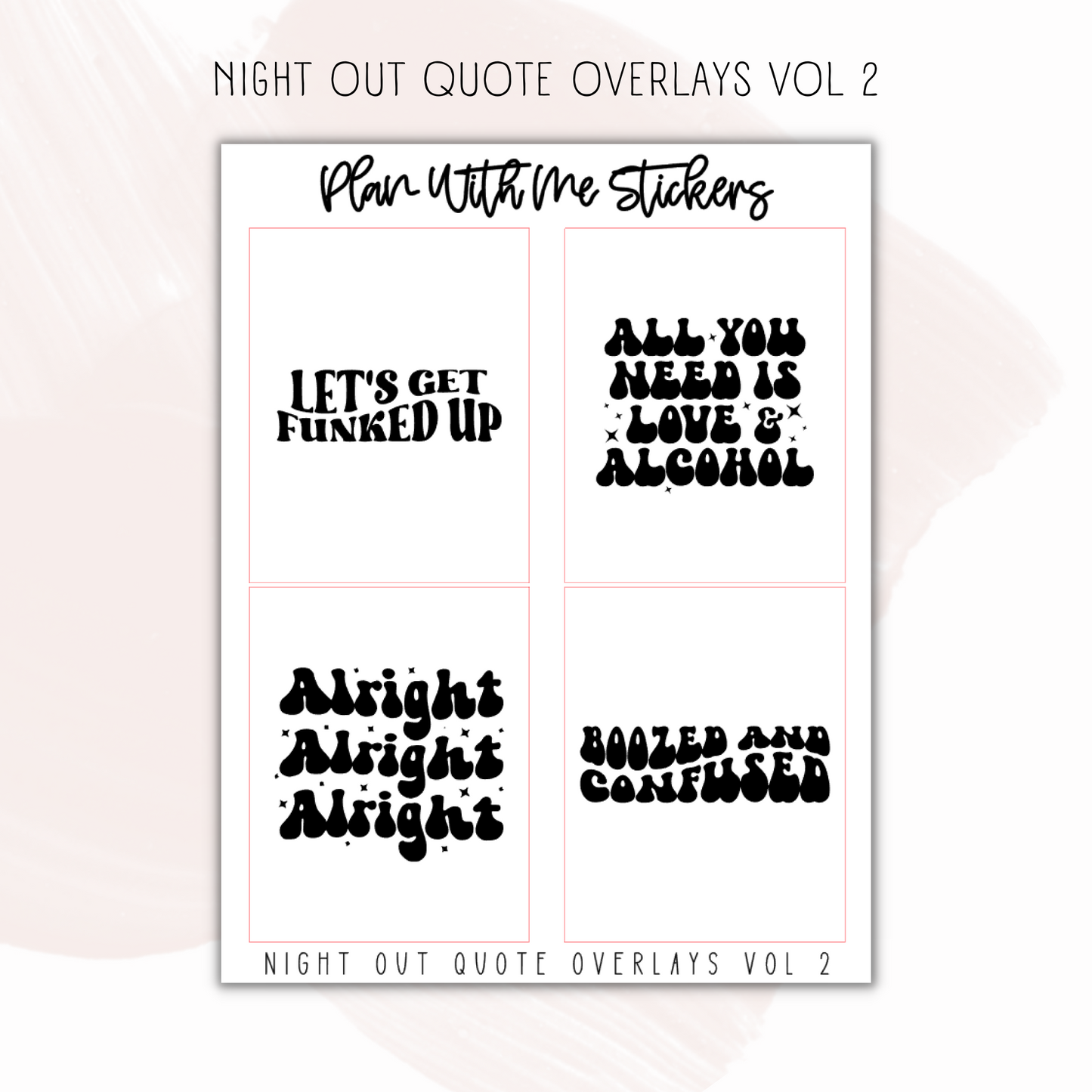 Night Out Quote Overlays Vol 2