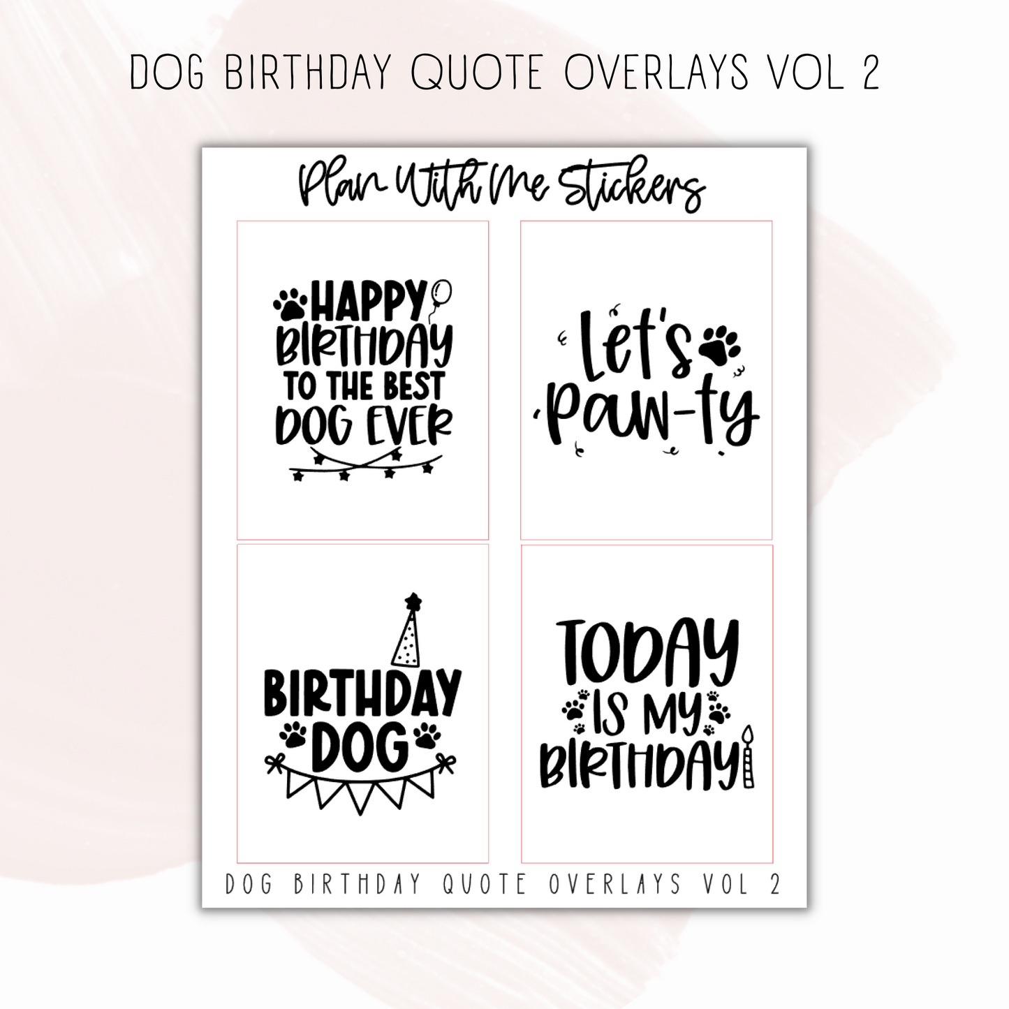 Dog Birthday Quote Overlays Vol 2