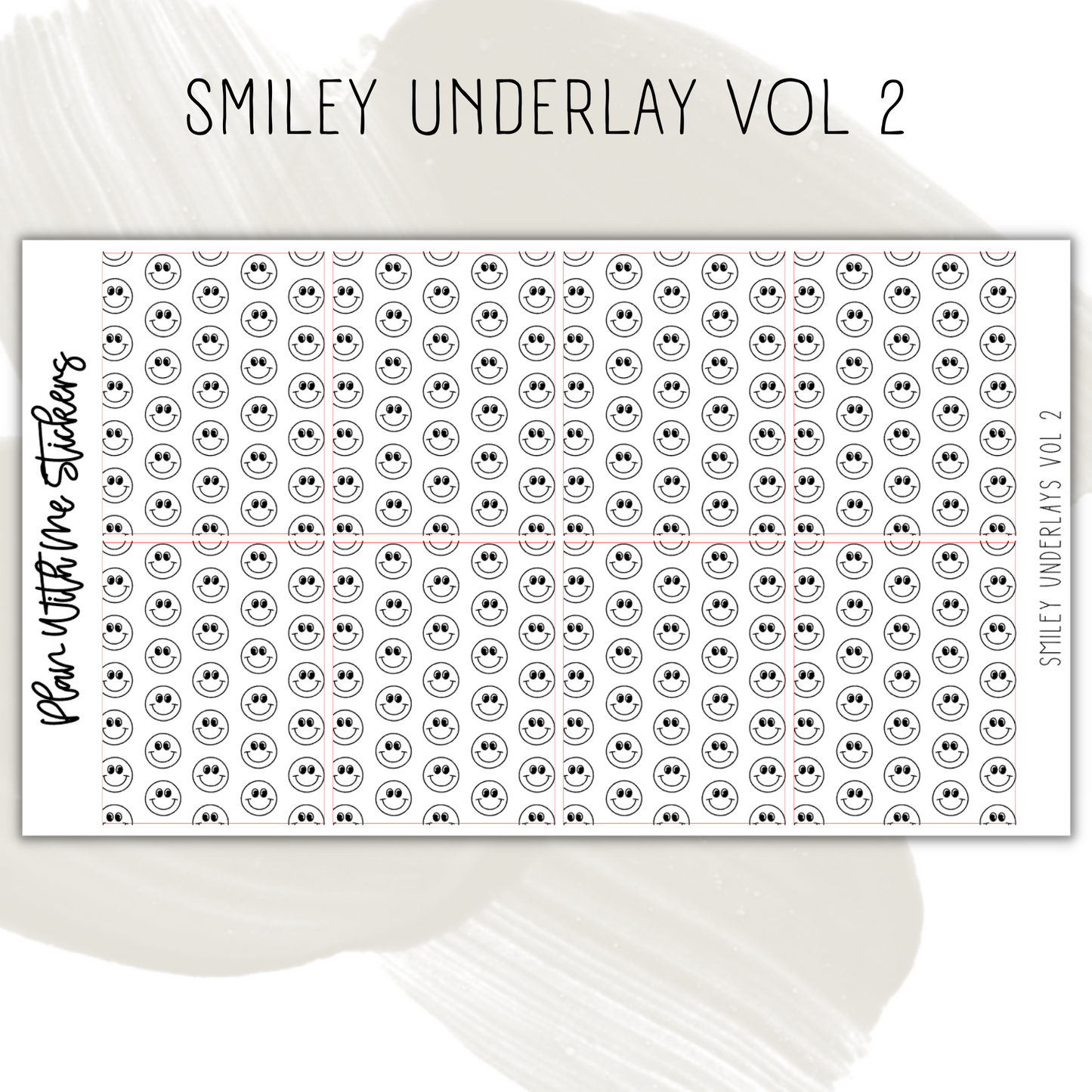 Smiley Underlay Vol 2