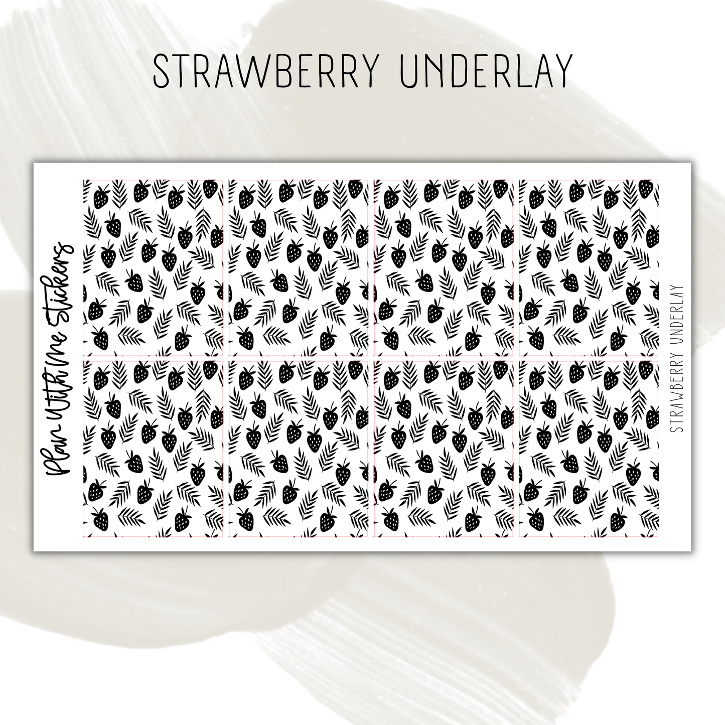 Strawberry Underlay