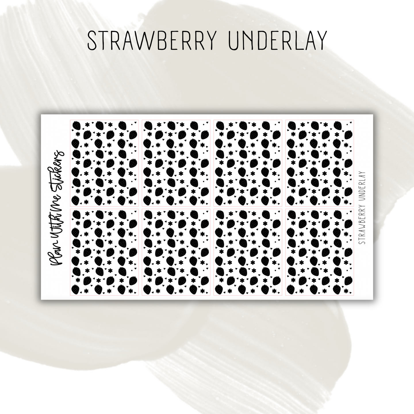 Strawberry Underlay