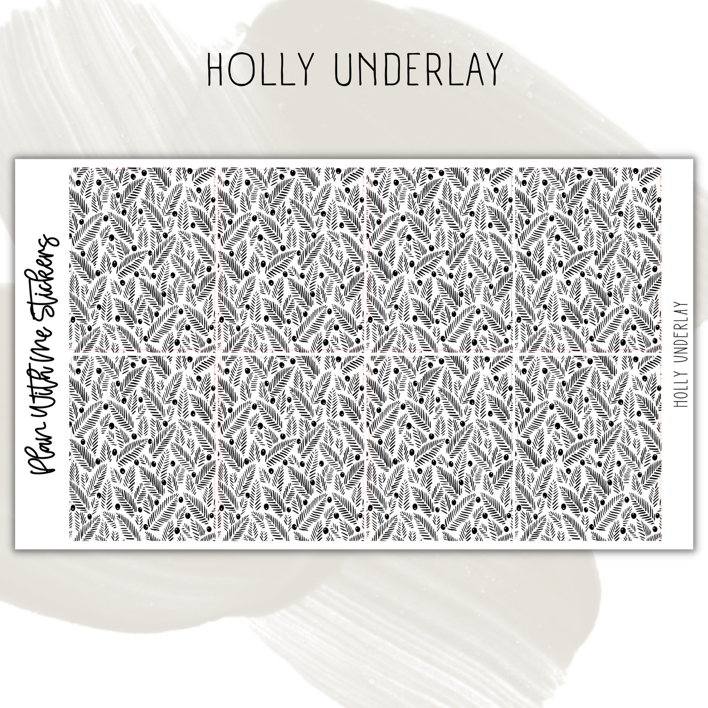 Holly Underlay