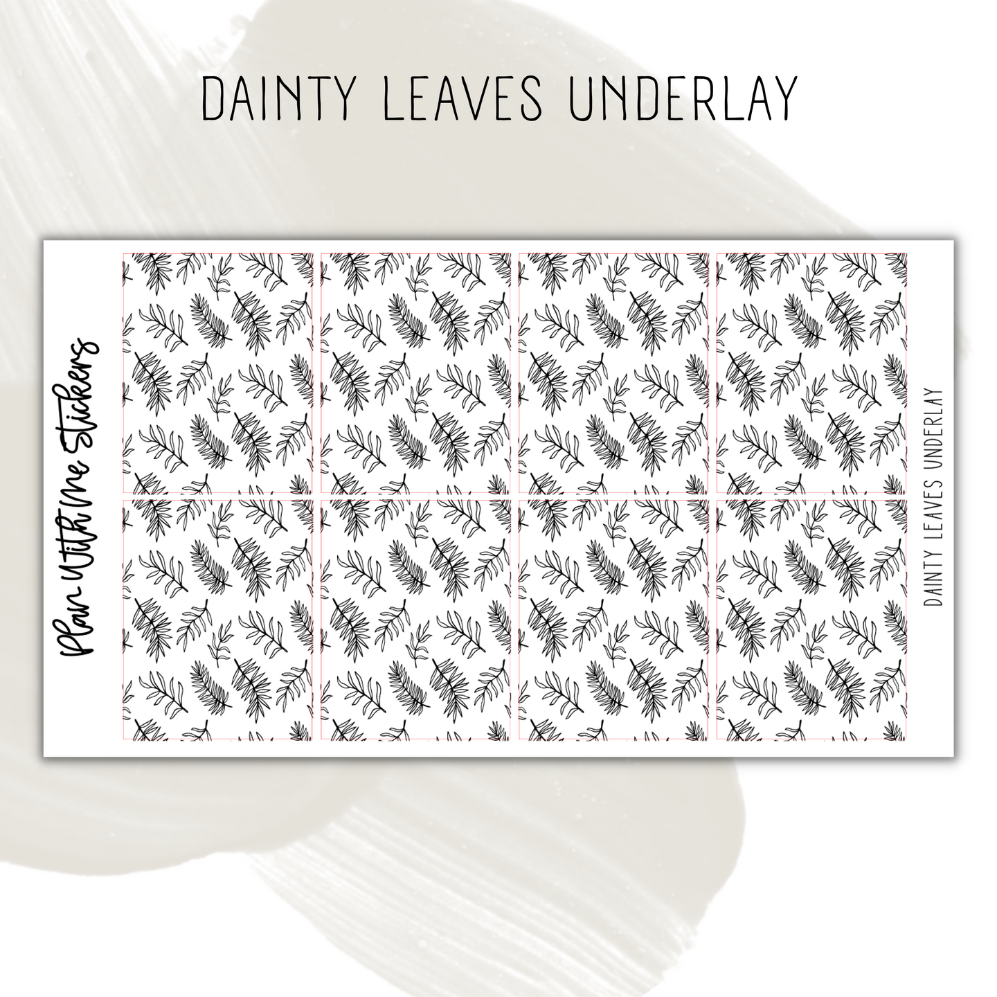 Dainty Leaves Underlay