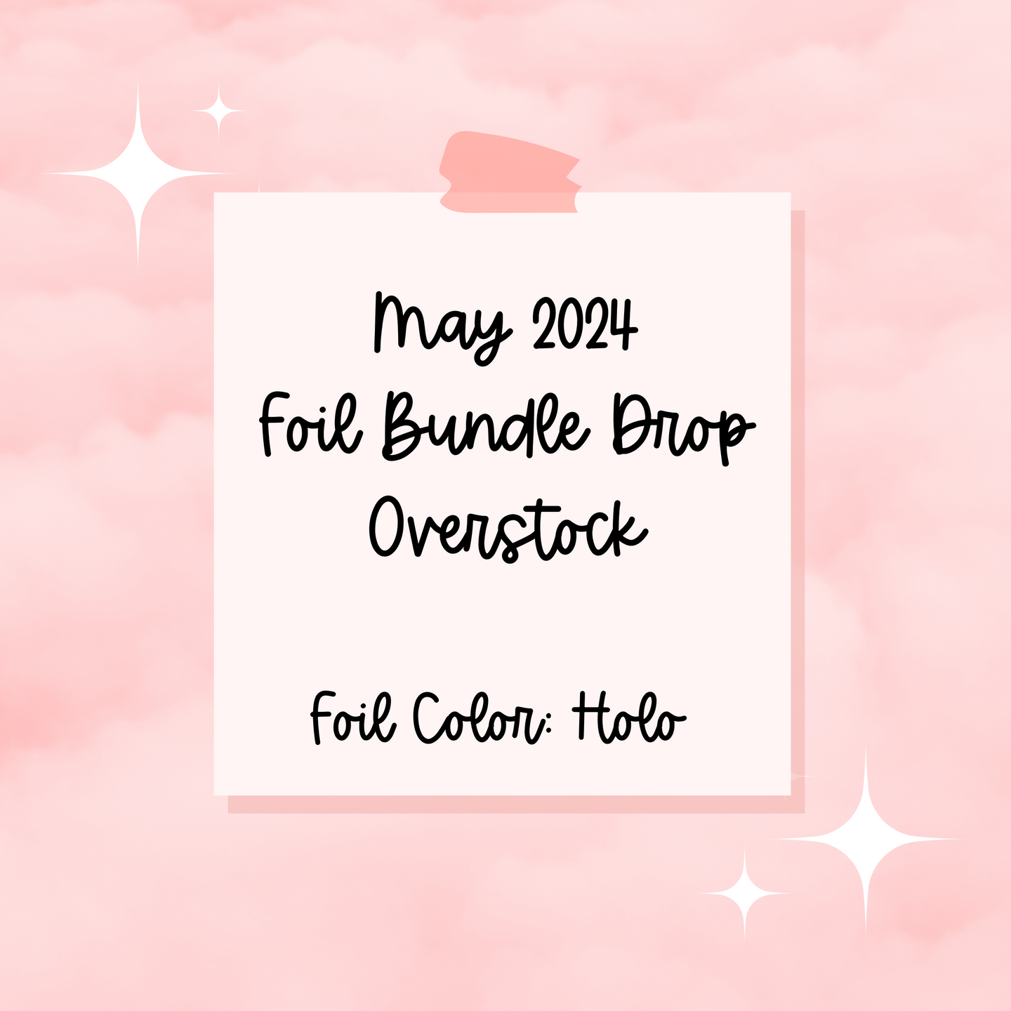 May 2024 Foil Bundle Drop Overstock
