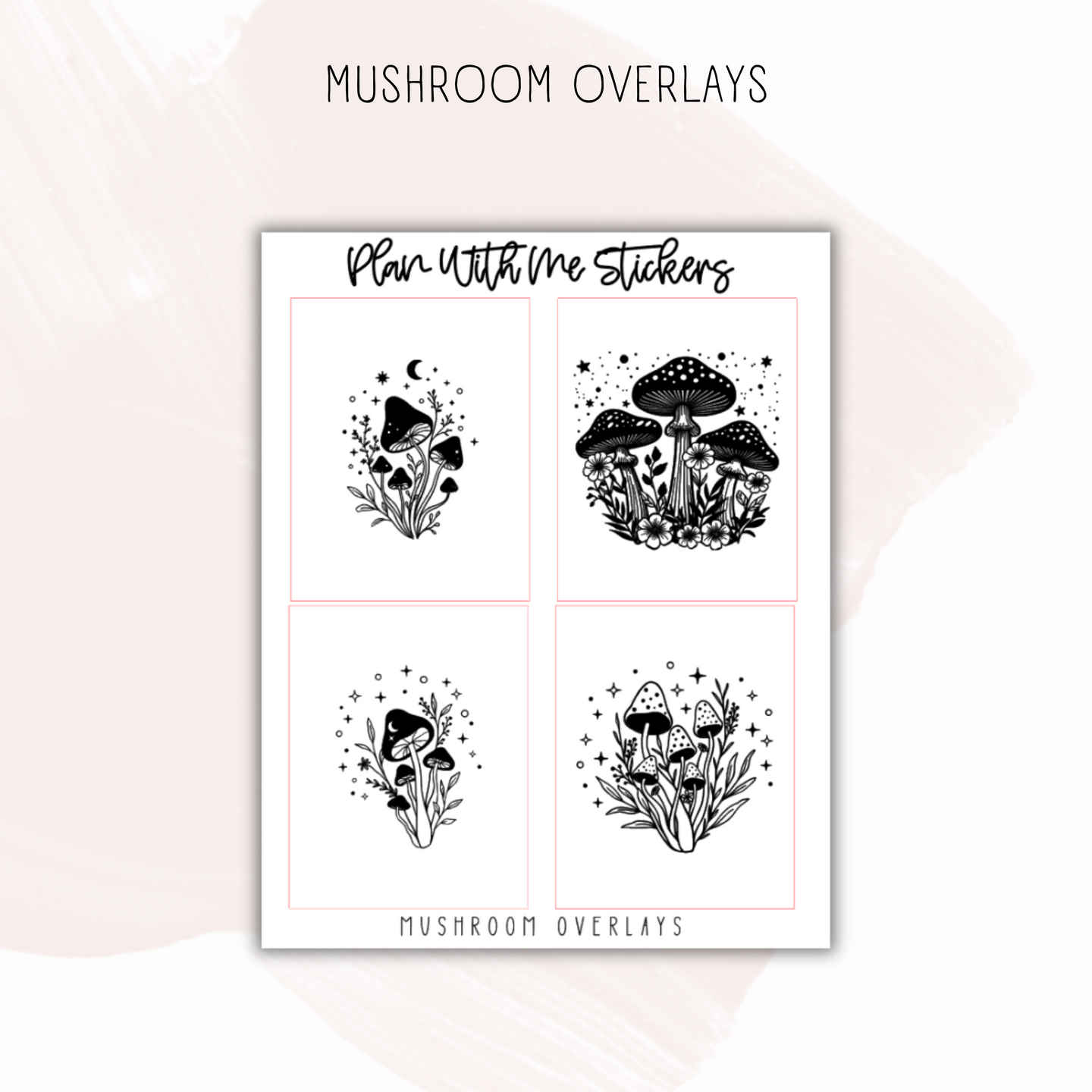 Mushroom Overlays