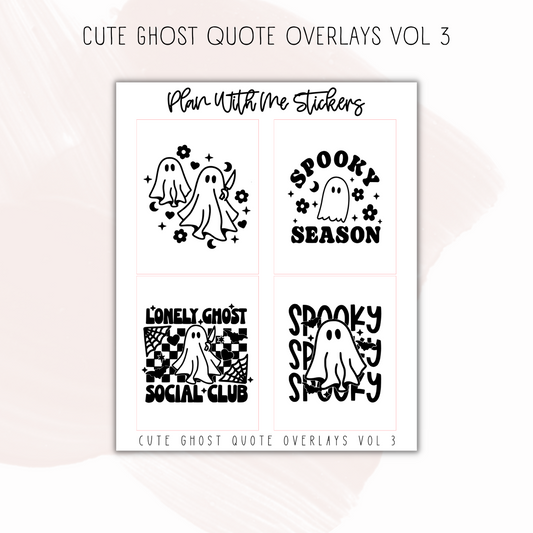 Cute Ghost Quote Overlays Vol 3