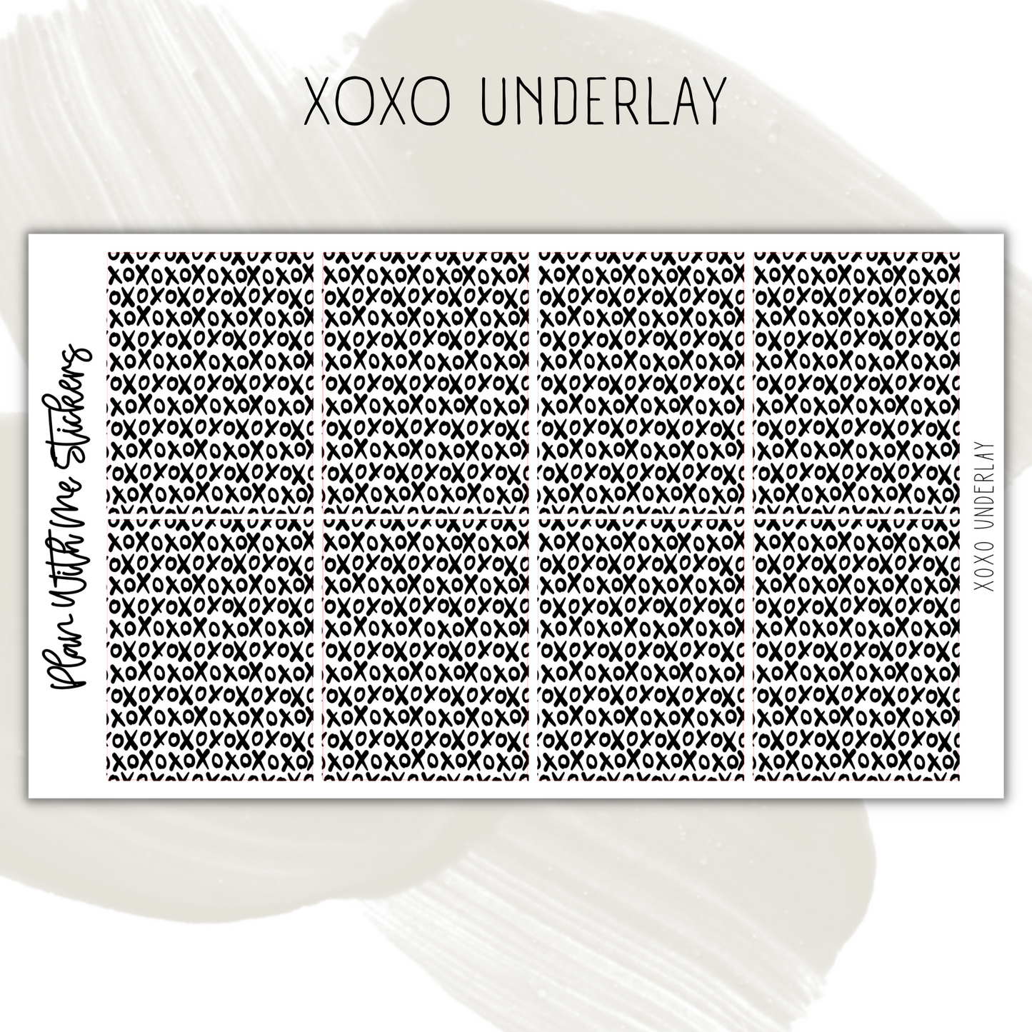XOXO Underlay