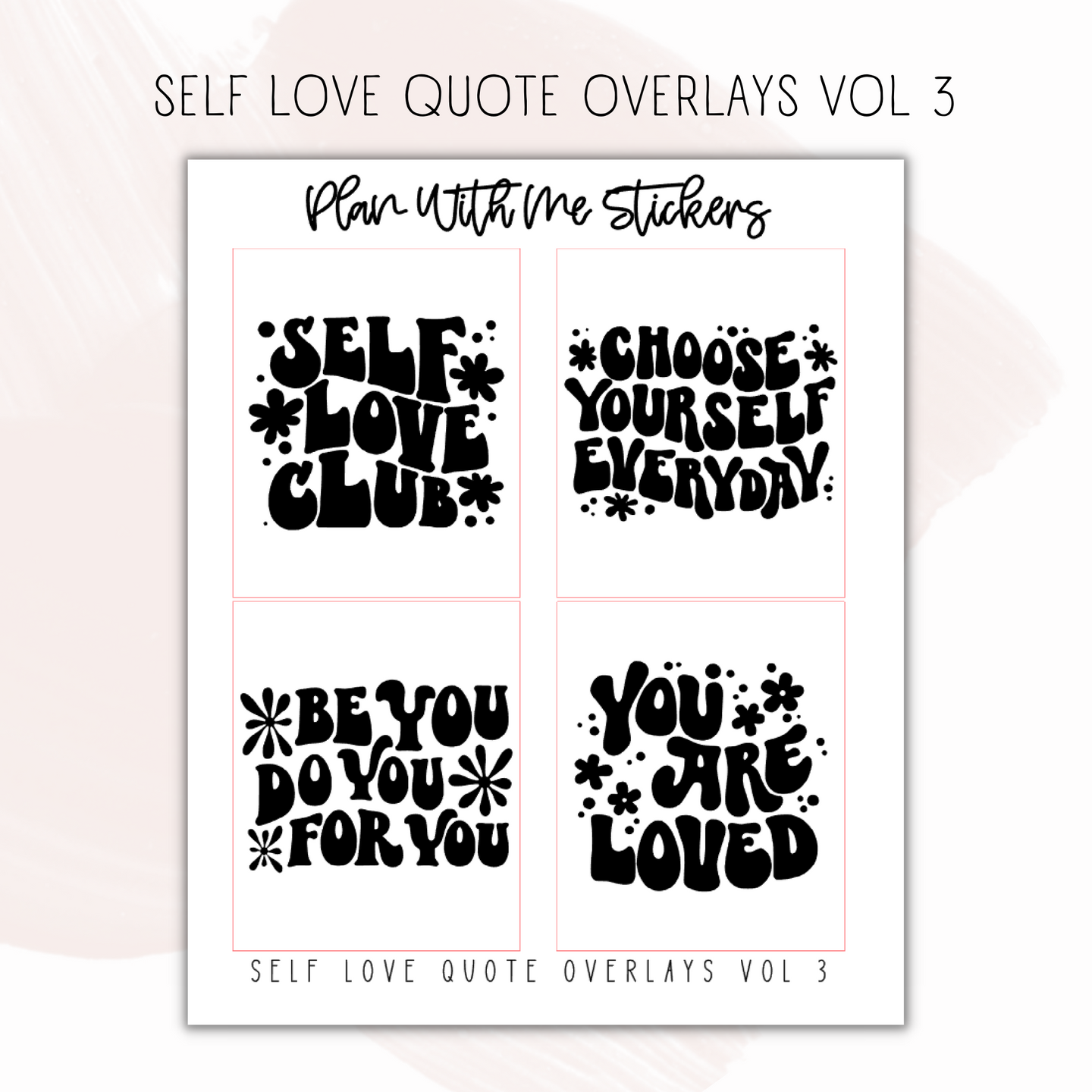 Self Love Overlays Vol 3