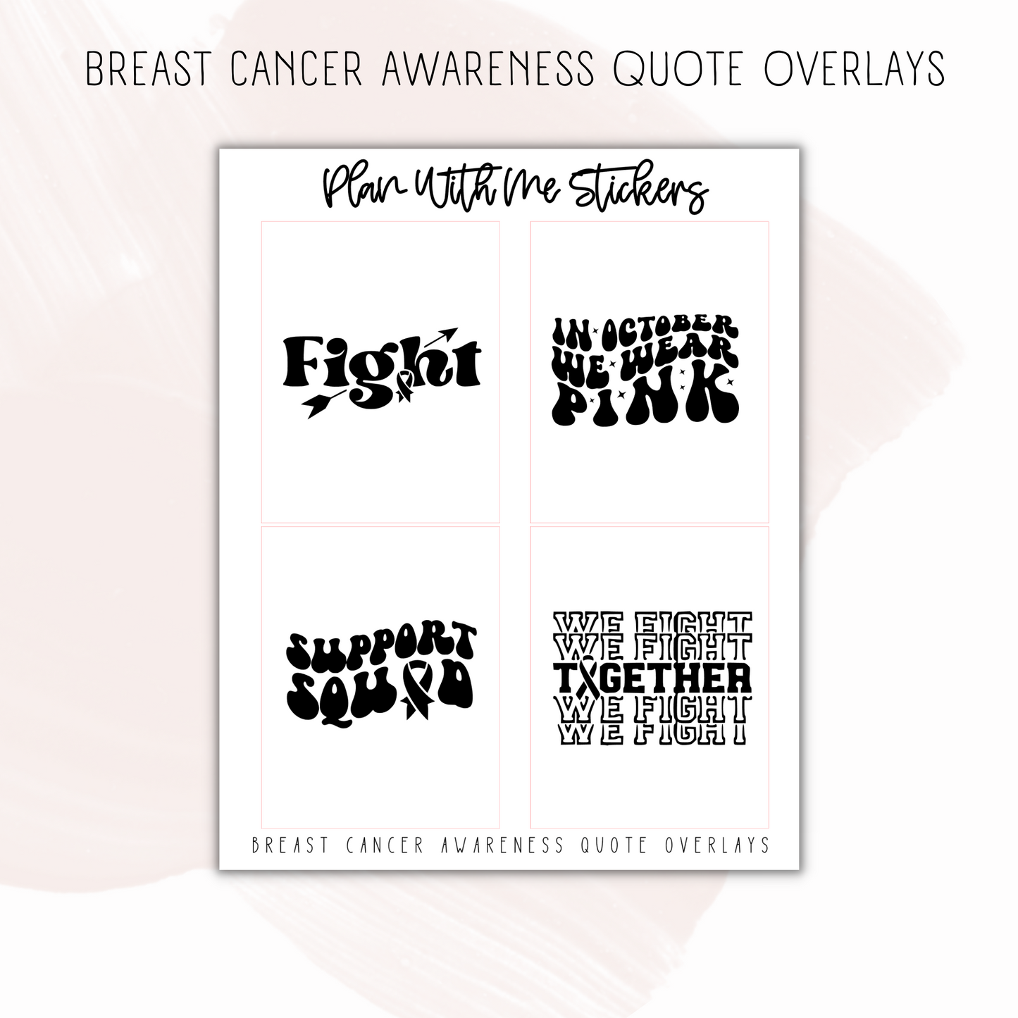 Breast Cancer Awareness Quote Overlays