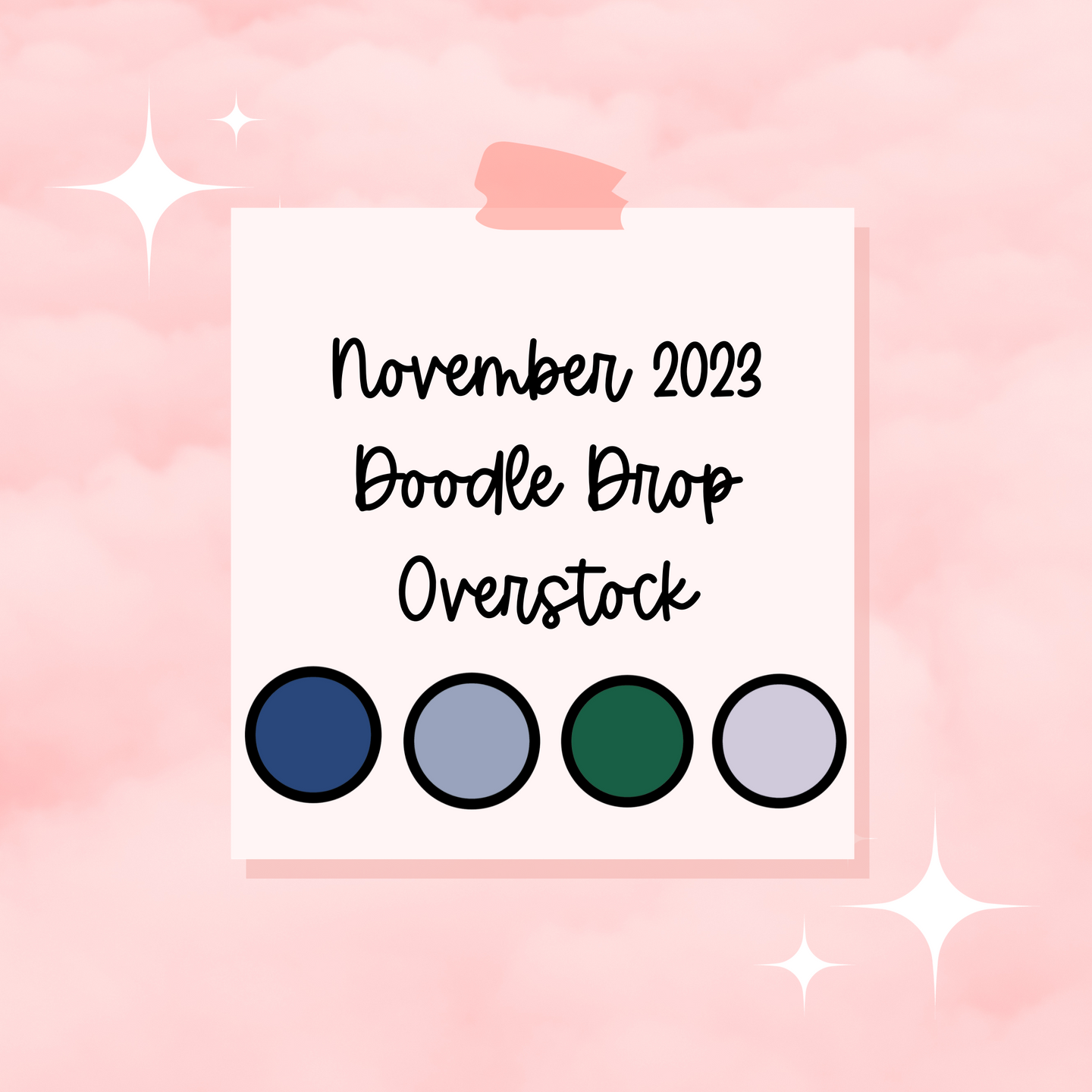 November 2023 Doodle Drop Overstock