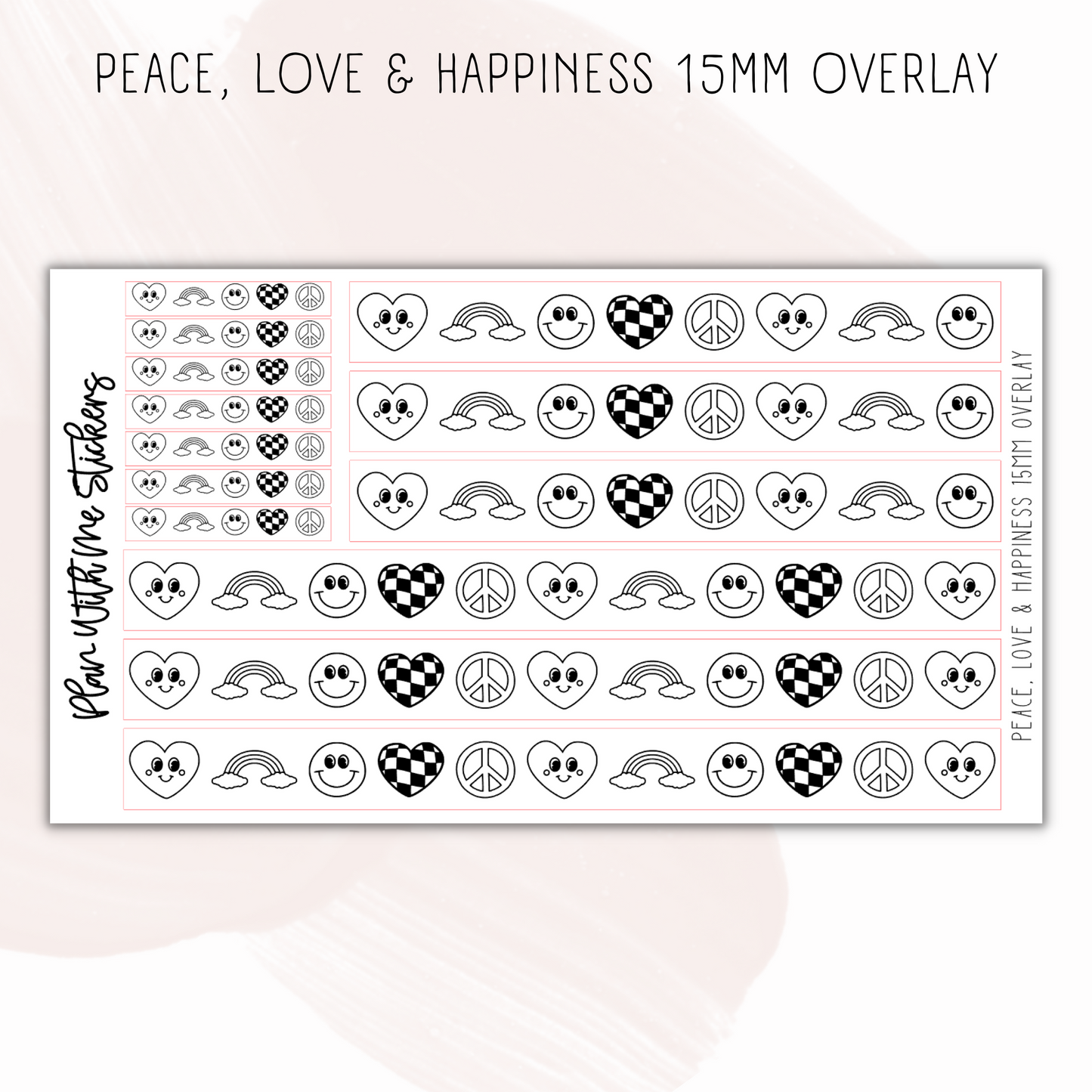 Peace, Love, & Happiness 15mm Overlays