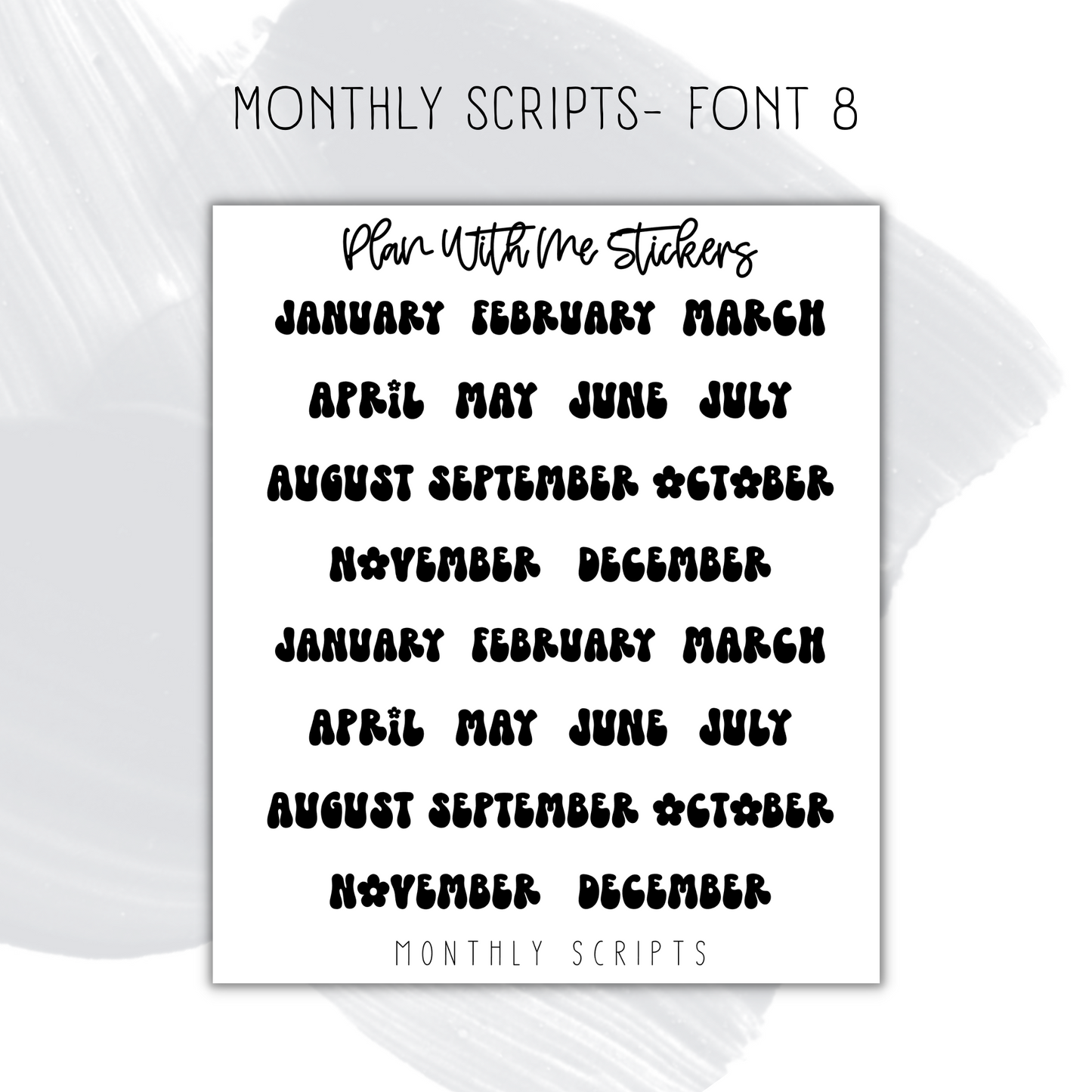 Monthly Scripts- Font 8