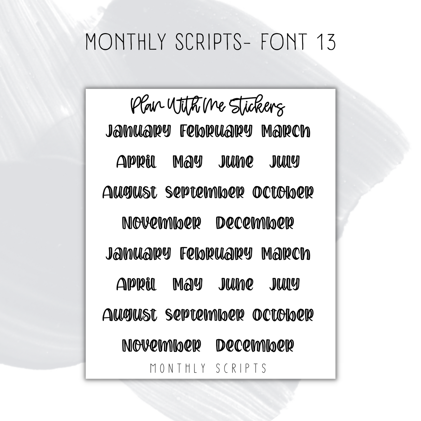 Monthly Scripts- Font 13