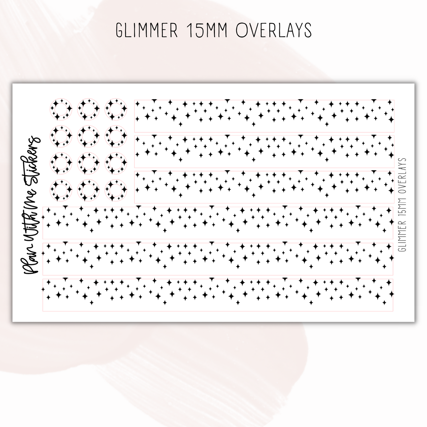 Glimmer 15MM Overlays