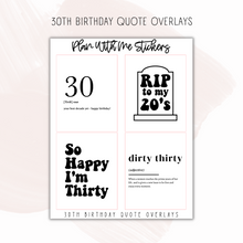 Load image into Gallery viewer, 30th Birthday Overlays
