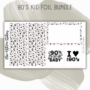 90's Kid Foil Bundle