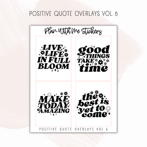 Positive Overlays Vol 6