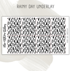 Rainy Day Underlay