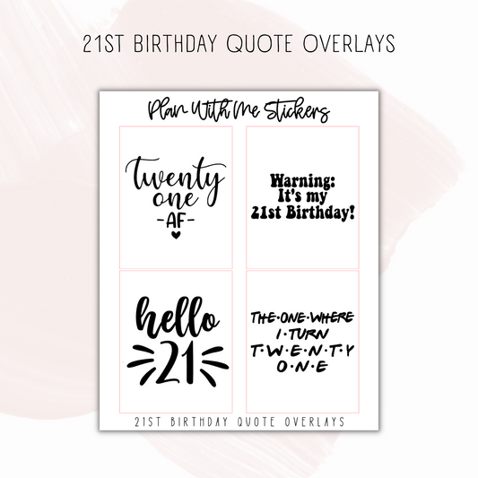 21st Birthday Overlays