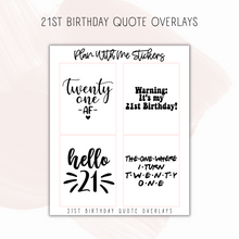 Load image into Gallery viewer, 21st Birthday Overlays
