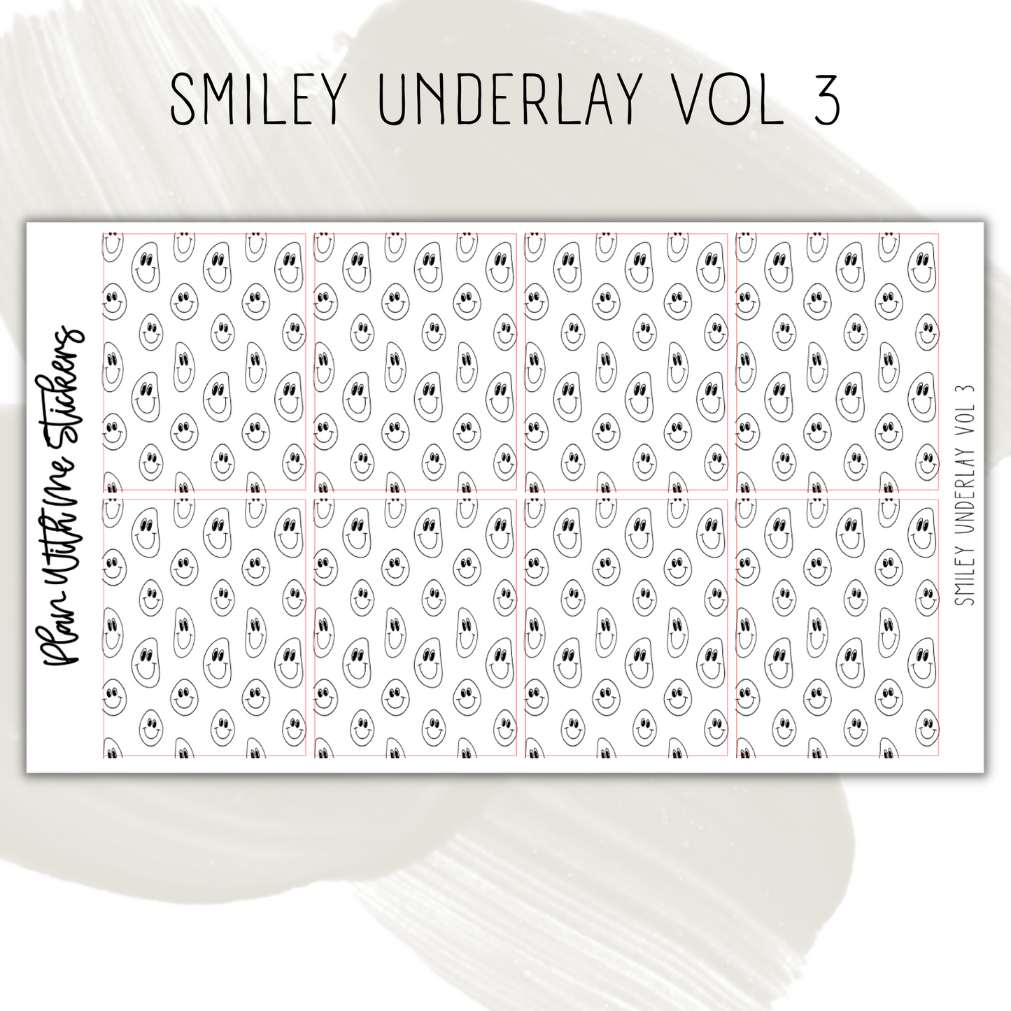 Smiley Underlay Vol 3