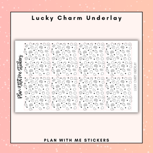 Lucky Charm Underlay