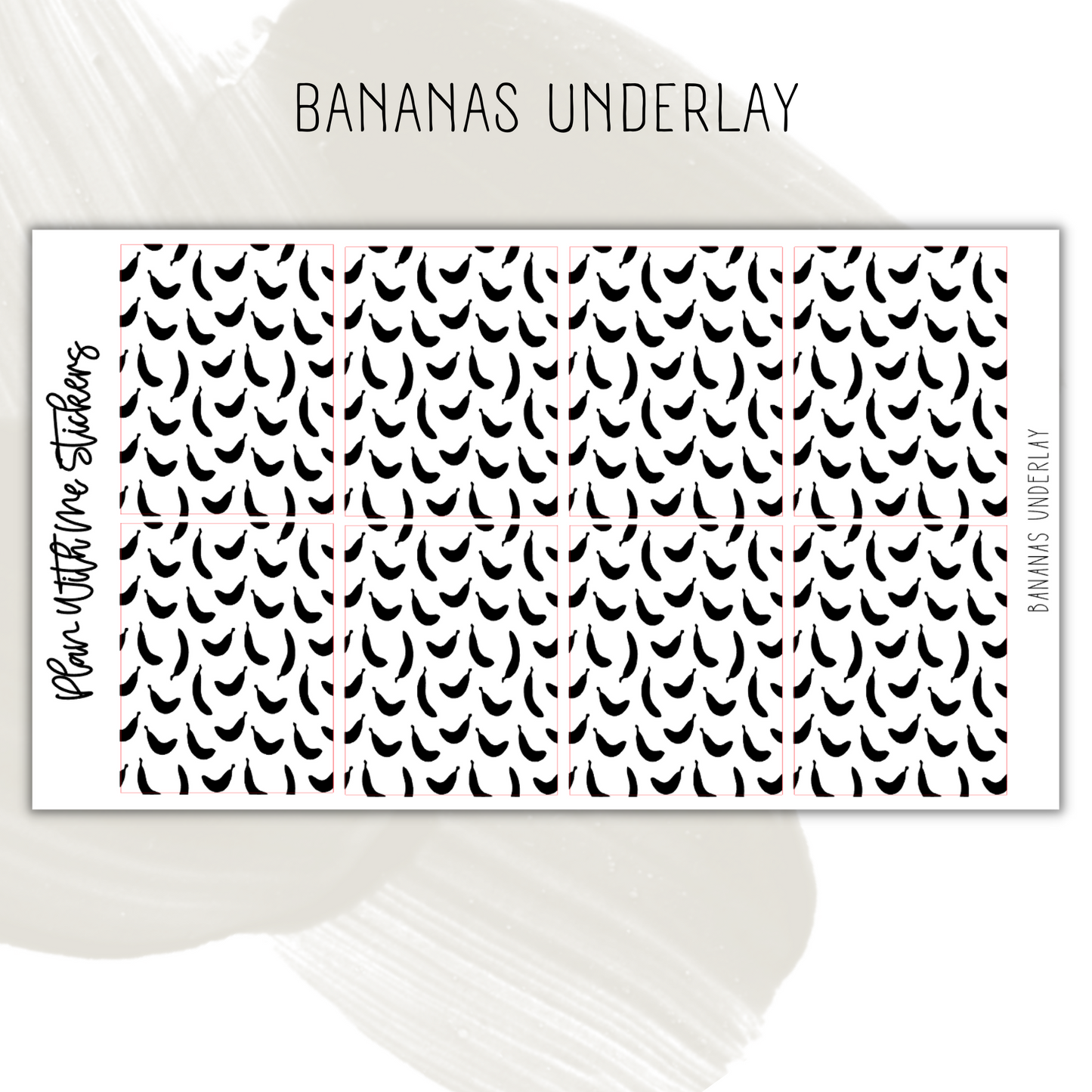 Bananas Underlay