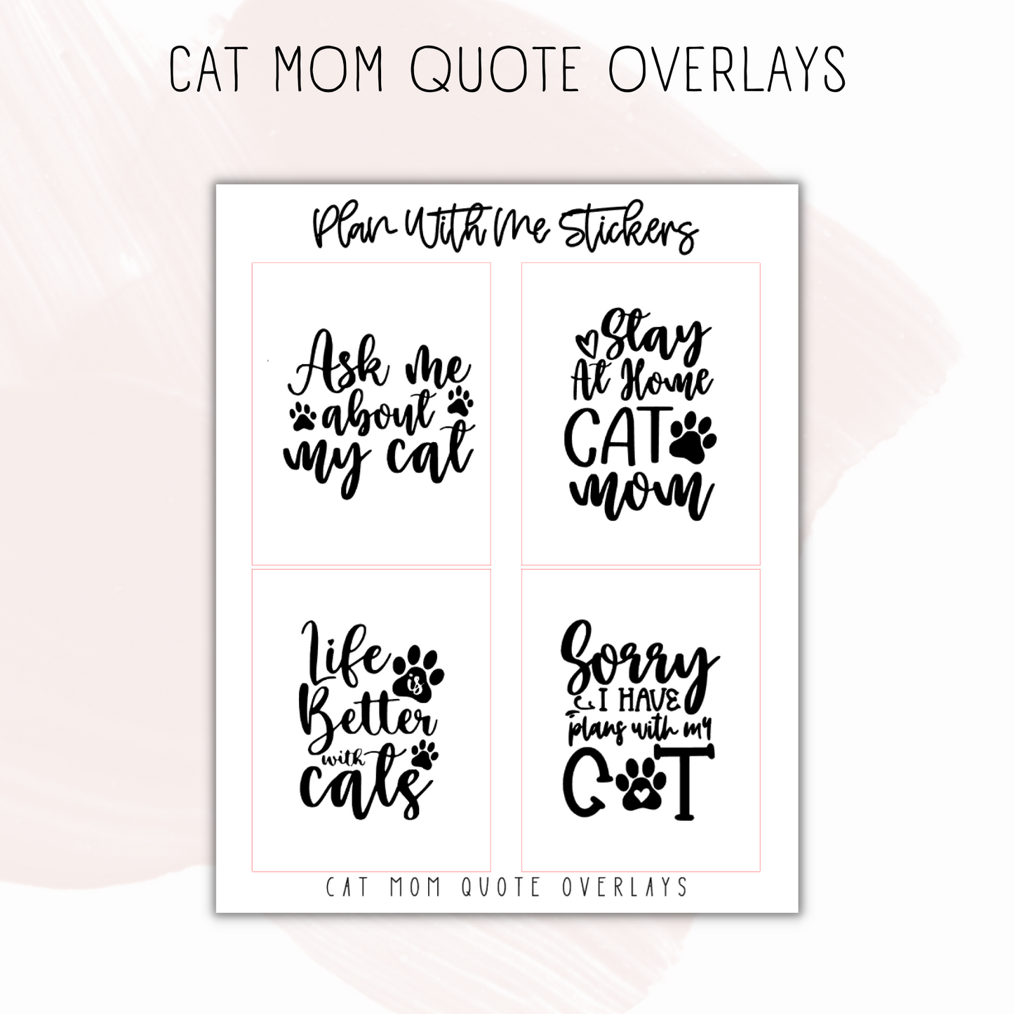 Cat Mom Quote Overlays