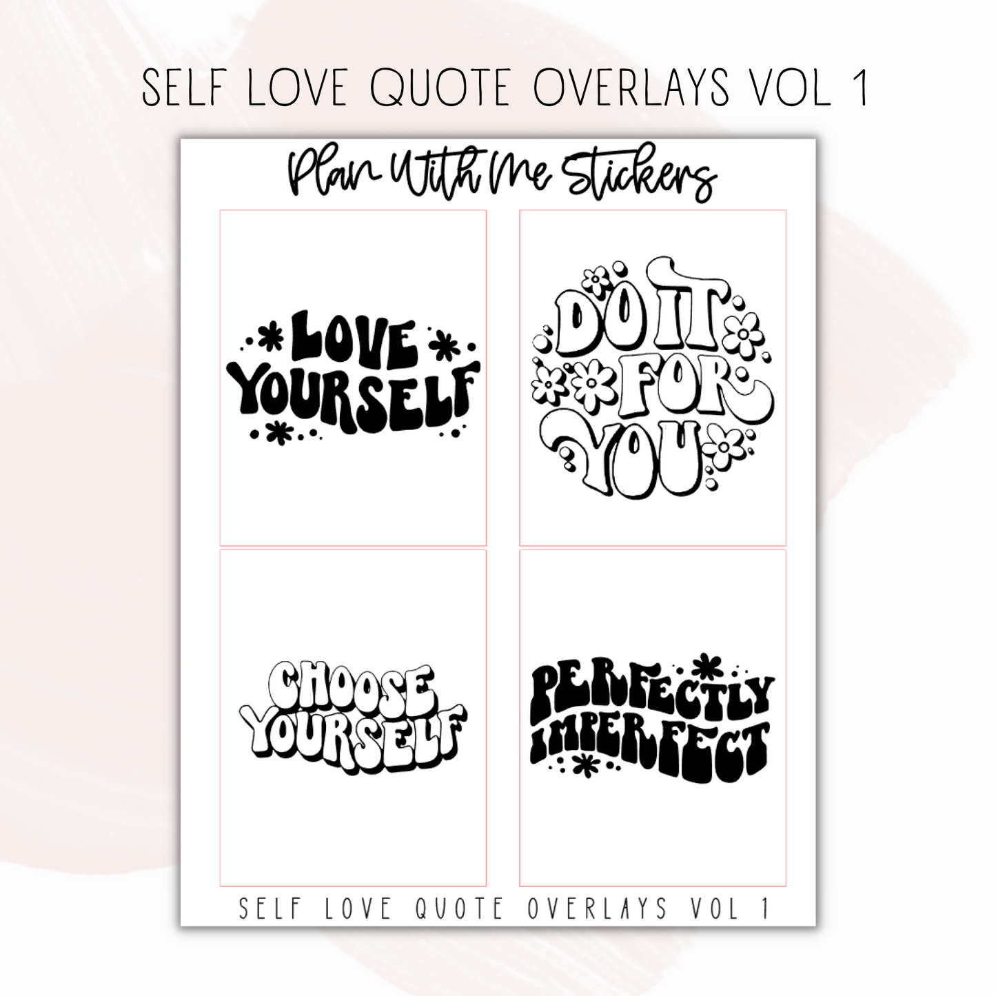 Self Love Quote Overlays Vol 1