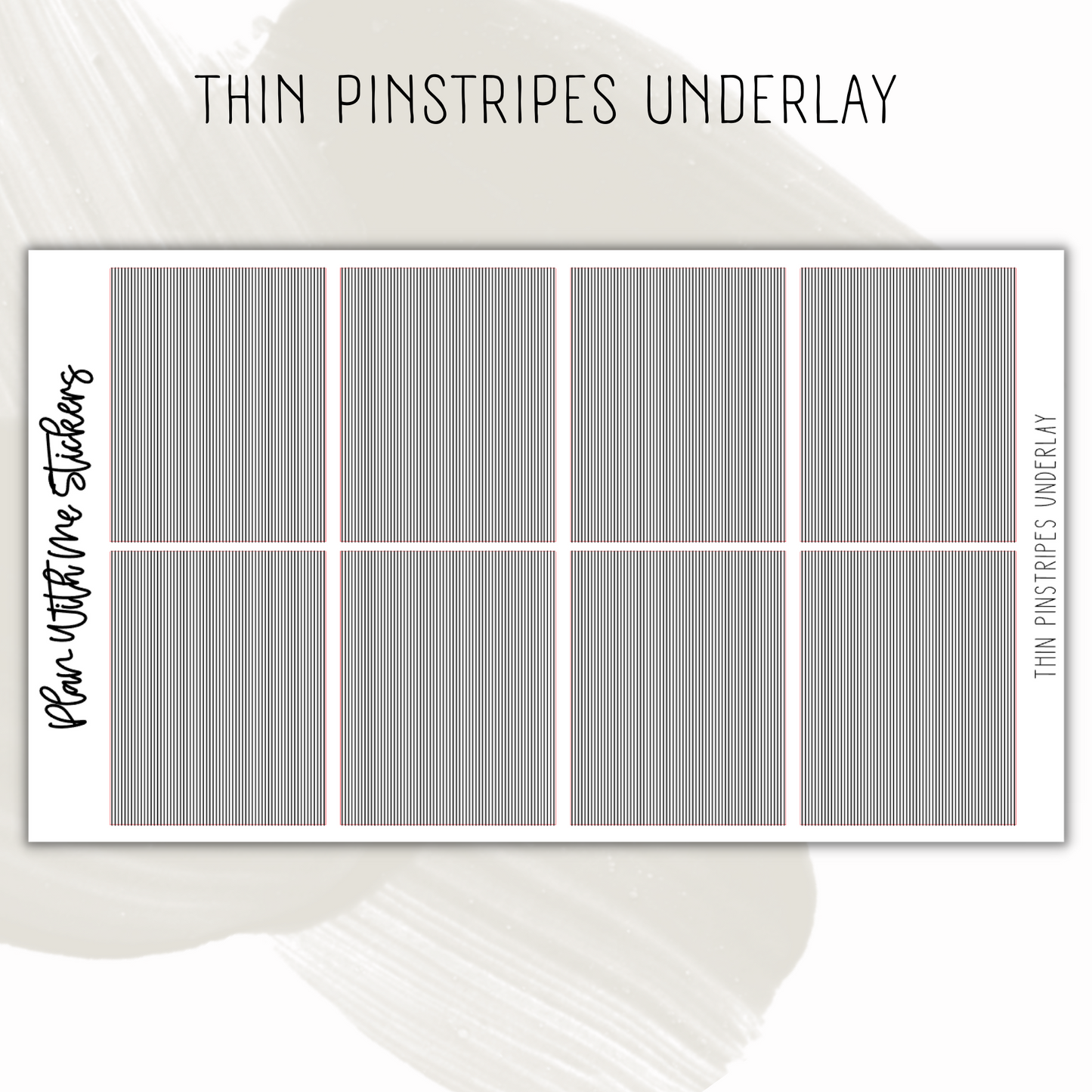 Thin Pinstripes Underlay