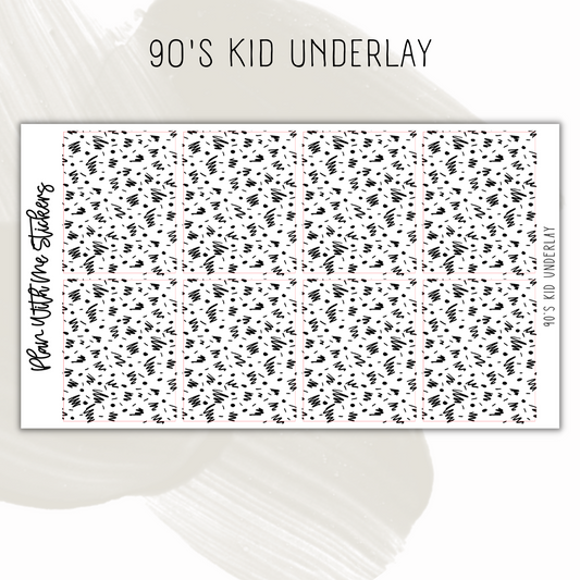 90's Kid Underlay