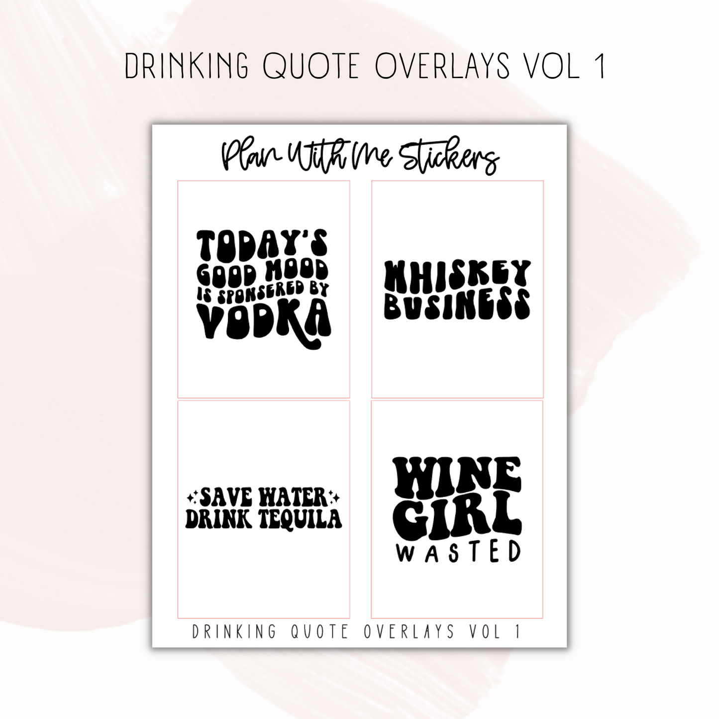 Drinking Quote Overlays Vol 1
