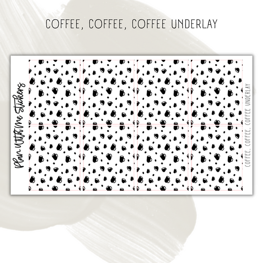 Coffee, Coffee, Coffee Underlay
